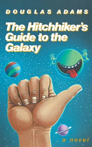 The Hitchhiker’s Guide to the Galaxy